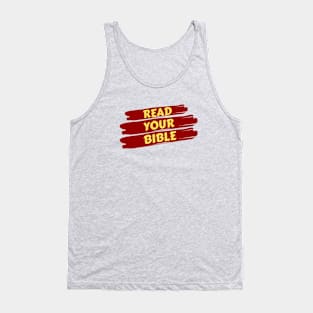 Read Your Bible | Christian Reminder Tank Top